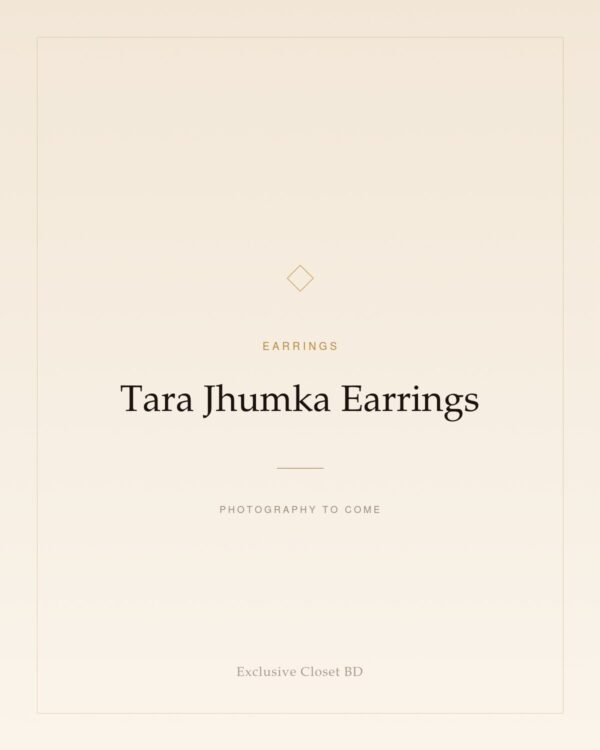 Tara Jhumka Earrings — placeholder, photography to come